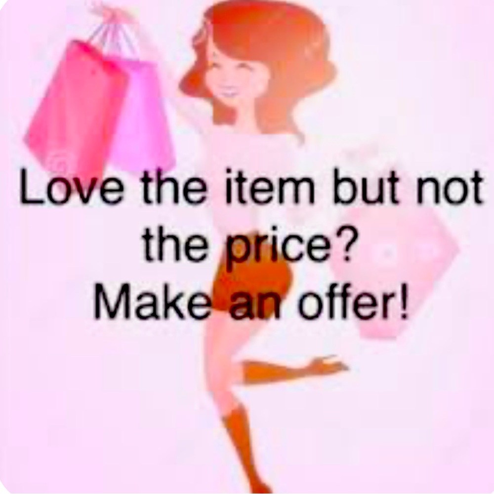 Love a item, but not the price ? Make me a offer …